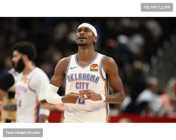 亚历山大连续135场20+得分 雷霆核心稳定性联盟独一档 亚历山大连续135场20+得分 雷霆核心稳定性联盟独一档